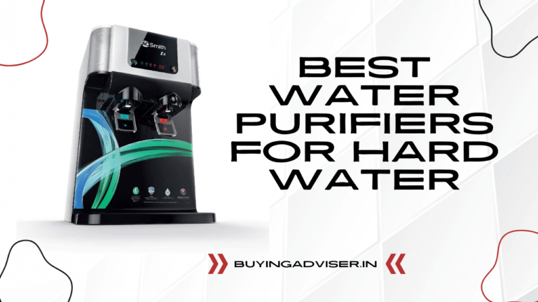 7 Best Water Purifiers For Hard Water/Borewell Water in India 2023